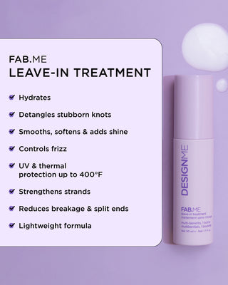 FAB.ME leave-in treatment hydrates, detangles stubborn knots, controls frizz, strengthens strands, reduces breakage and more.