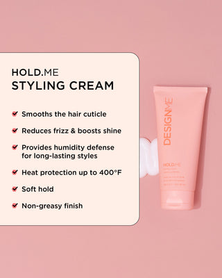 HOLD.ME styling cream smooths the hair cuticle, reduces frizz, boosts shine, provides humidity defence, heat protection, soft hold and non-greasy finish.