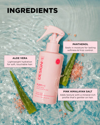 PUFF.ME sea salt spray ingredients include aloe vera for lightweight hydration, panthenol to seal in moisture for lasting softness, and pink Himalayan salt to add texture thats gentle on the hair.