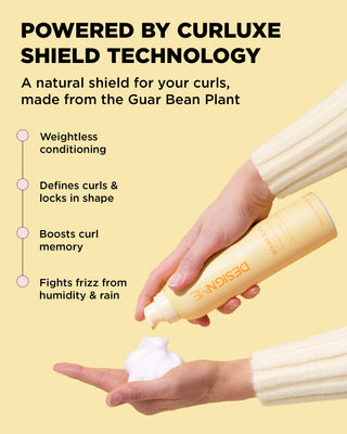 Describing our unique curl mousse formula featuring Curluxe Technology to condition, define curl curls and enhance curl memory. 