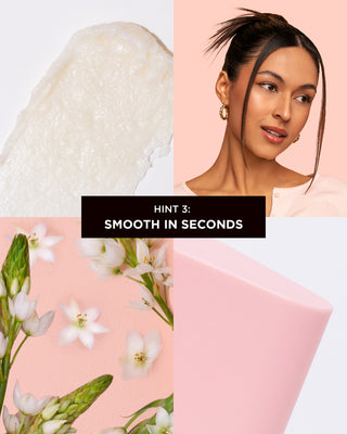 Hint 3: Smooth in seconds. Model in top right corner with slick back hair in an updo.