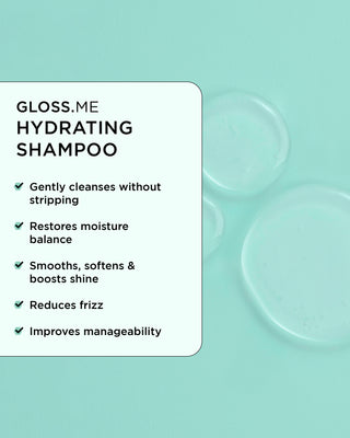 Close-up of GLOSS.ME Hydrating Shampoo texture showing gentle cleanse, moisture restoration, shine boost, and frizz control.