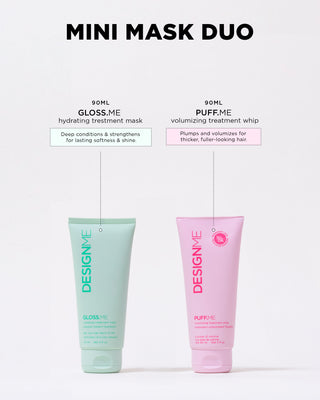 Mask Minis Bundle: PUFF.ME Treatment Whip for fuller volume & GLOSS.ME Hydrating Mask for smooth, shiny, moisturized hair (90ml each).