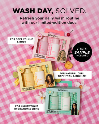 Wash day, solved. Refresh your daily wash routine with our limited-edition duos. PUFF.ME for soft volume & body, GLOSS.ME for lightweight hydration & shine, BOUNCE.ME for natural curl definition & bounce.