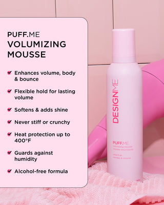 Full-size PUFF.ME Volumizing Mousse with a list of key benefits: boosts volume, body, bounce, adds shine, medium hold, heat protection, never stiff or crunchy.